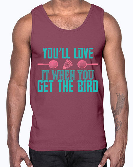 You’ll love it when you get the bird 1733#- badminton- Cotton Tank