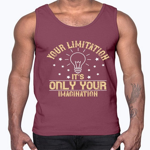Your limitation—it’s only your imagination Style 1#- motivation- Cotton Tank