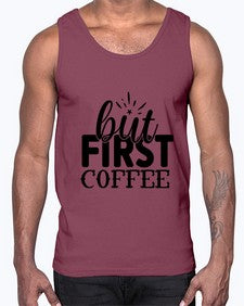 but first coffee 697#- tea- Cotton Tank