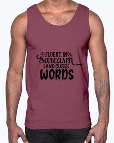 fluent in sarcasm and cuss words 19#- graphic- Cotton Tank