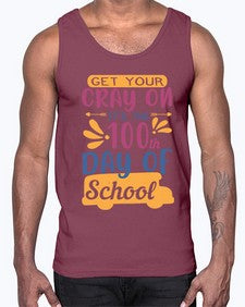 get your cray on its the th day of school 220#- one hundred days- Cotton Tank