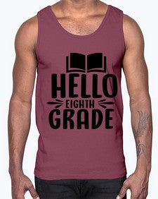 hello eighth grade 256#- eighth grade- Cotton Tank