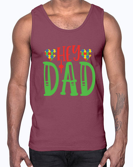 hey dad Style 14#- autism- Cotton Tank