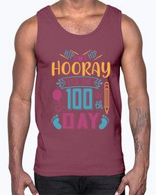 hip hip hooray its the one hundredth day 353#- one hundred days- Cotton Tank