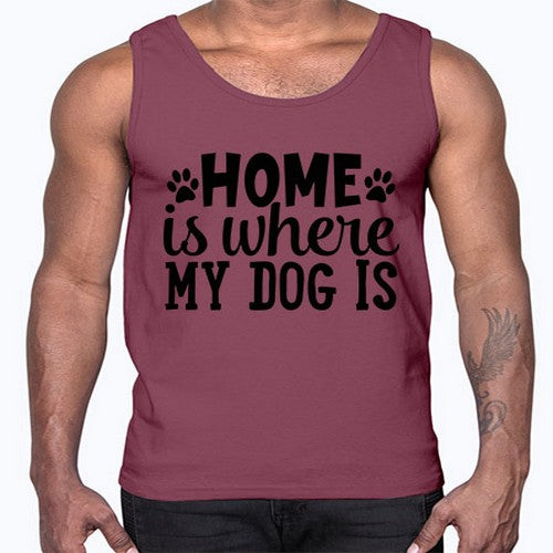 home is where my dog is Style 85#- dogs- Cotton Tank