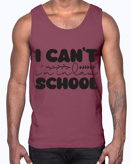 i cant im in law school 871#- lawyer- Cotton Tank