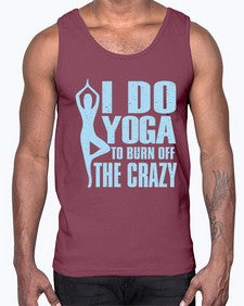 i do yoga to burn off the crazy 277#- yoga- Cotton Tank