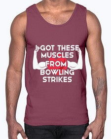 i got these muscles from 591#- bowling- Cotton Tank