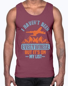 i havent been everywhere  20#- airplane- Cotton Tank