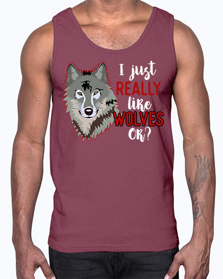 i just really like wolves- wolf- Cotton Tank