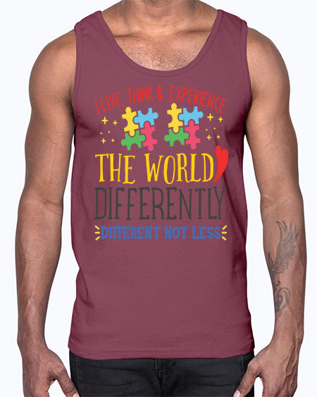 i live think experience the world differently different not less Style 20#- autism- Cotton Tank