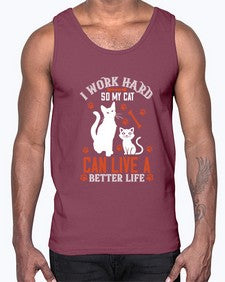 i work hard so my cat can live a better life Style 59#- cats- Cotton Tank