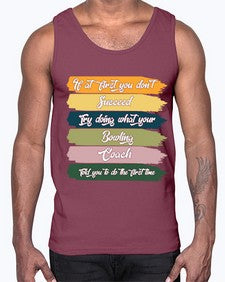 if at first you dont 656#- bowling- Cotton Tank