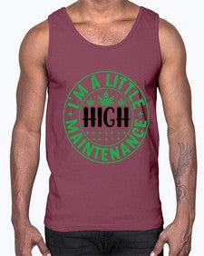 im a little high maintenance 634#- marijuana- Cotton Tank