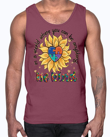 in a world where you can be anything- autism- Cotton Tank