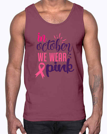 in october we wear pink Style 9#- breast cancer- Cotton Tank