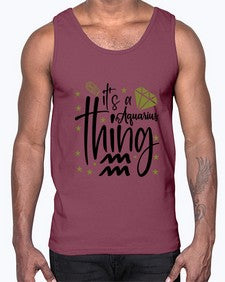 its a Aquarius thing 263#- aquarius- Cotton Tank