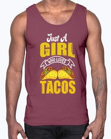 just a girl who loves tacos 1254#- tacos- Cotton Tank