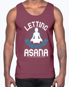 letting go is the hardest asana  407#- yoga- Cotton Tank