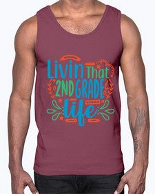 livin that second garde life 501#- second grade- Cotton Tank