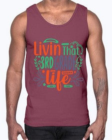 livin that third garde life 507#- third grade- Cotton Tank