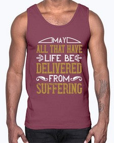 may all that have life be delivered from suffering 330#- vegan- Cotton Tank