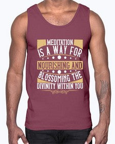 meditation is a way for nourishing and blossoming the divinity within you  422#- yoga- Cotton Tank