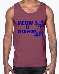 meows its going- cats- Cotton Tank