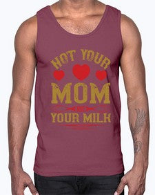 not your mom not your milk 361#- vegan- Cotton Tank