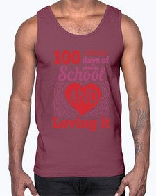 one hundred days of school and loving it 571#- one hundred days- Cotton Tank