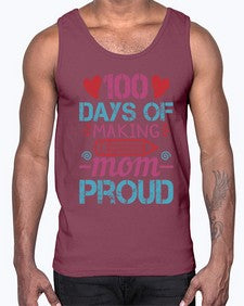 one hundreddays of making mom proud 595#- one hundred days- Cotton Tank