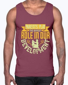 parents play the biggest role in our development 534#- parents day- Cotton Tank