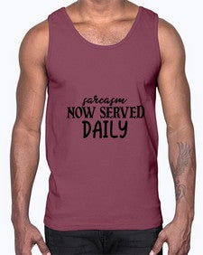 sarcasm now served daily 83#- sarcastic- Cotton Tank