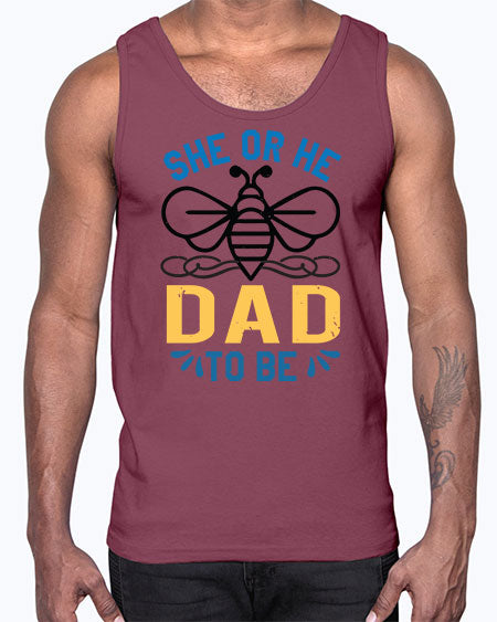 she or he dad to be Style 204#- baby shower- Cotton Tank
