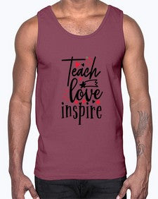 teach love inspire Style 369#- teacher- Cotton Tank