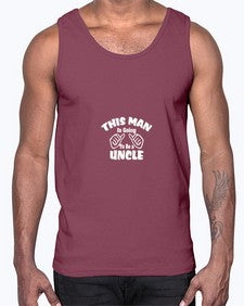 this man is going to be a unclej 638#- uncle- Cotton Tank