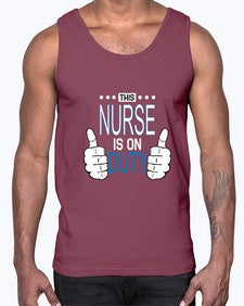 this nurse is on duty1557#- nurse- Cotton Tank
