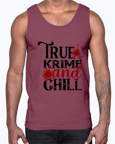 true krime and chill 1189#- true crime- Cotton Tank