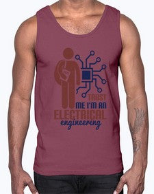 trust me Im an electrical engineering Style 454#- engineer- Cotton Tank