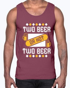 two beer or not two beer 1677#- beer- Cotton Tank