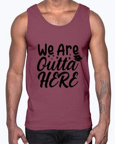 we are outta here 993#- graduation- Cotton Tank