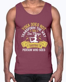 yoga does not transform the way we see things it transforms the person who sees  616#- yoga- Cotton Tank