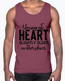 young at heart slightly older in other places 1270#- funny- Cotton Tank