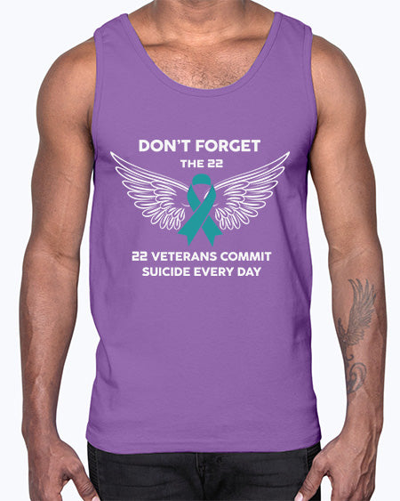 22 Veterans Dont forget the 28#- PTSD- Cotton Tank