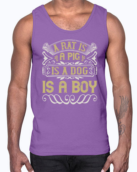 A rat is a pig is a dog is a boy Style 99#- pig- Cotton Tank