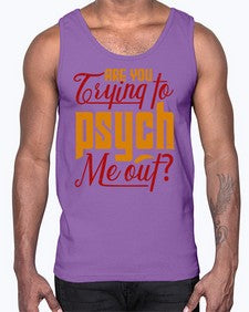 Are you trying to psych me out 60#- chess- Cotton Tank