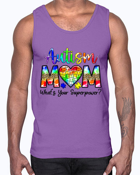 Autism Mom whats your superpower- autism- Cotton Tank