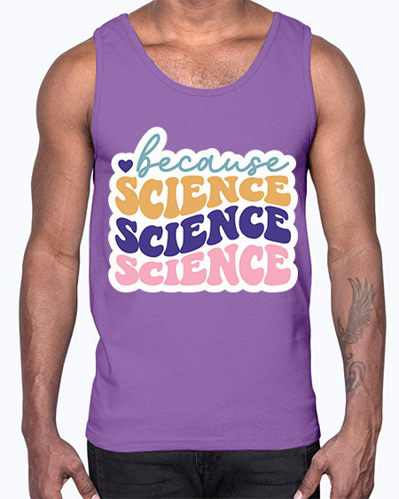 Because science 287#- general science- Cotton Tank