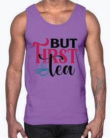 But First Tea 700#- tea- Cotton Tank