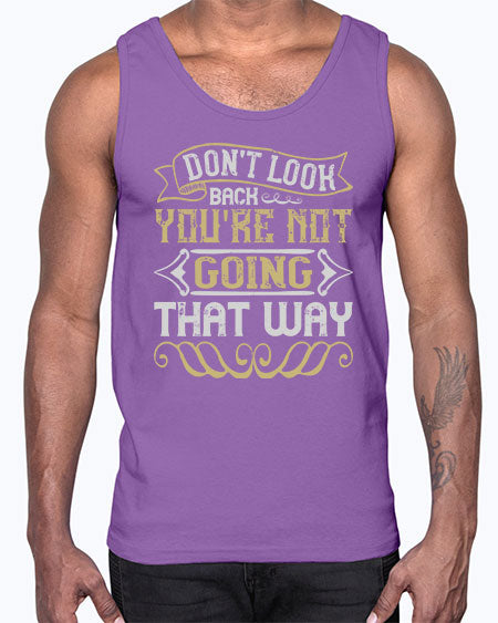 Dont look back youre not going that way Style 88#- pig- Cotton Tank